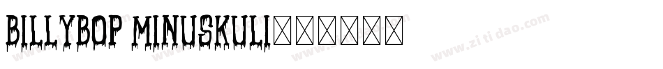 BillyBop MinusKuli字体转换